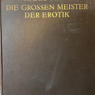 "Die Grossen Meister Der Erotik" de Eduard Fuchs