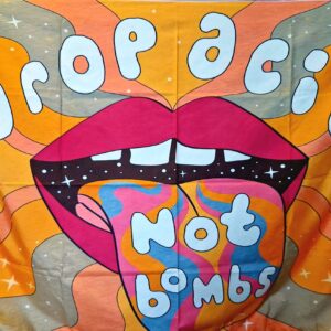 Tenture psychédélique - Drop acid not bombs