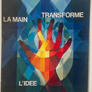 La Main transforme l'idée