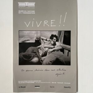 Musée de l’immigration - Exposition “Vivre ! “Agnès B