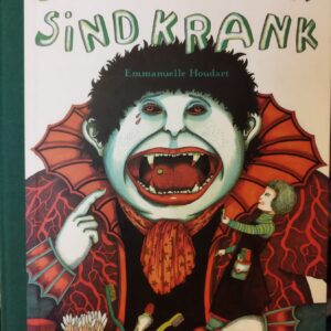 Die Monster sind krank - Emmanuelle Houdart